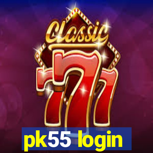 pk55 login